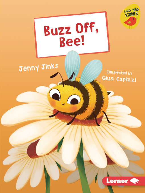 Title details for Buzz Off, Bee! by Jenny Jinks - Available